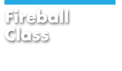 Fireball Class